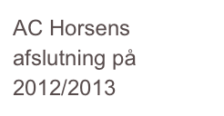 AC Horsens afslutning på 2012/2013